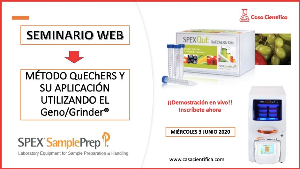 Seminario Web: MÉTODO QuEChERS Y SU APLICACIÓN UTILIZANDO EL Geno/Grinder®